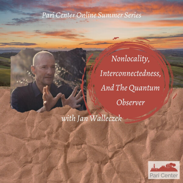 Nonlocality, Interconnectedness, and the Quantum Observer with Jan Walleczeck
