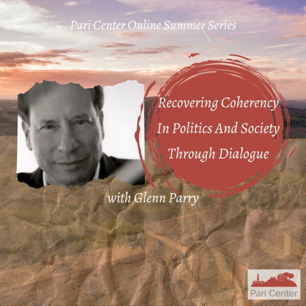 Recovering Coherency in Politics and Science through Dialogue with Glenn Aparicio Parry