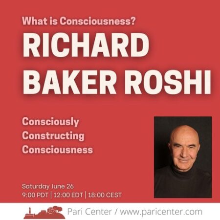 Consciously Constructing Consciousness with Richard Baker Roshi