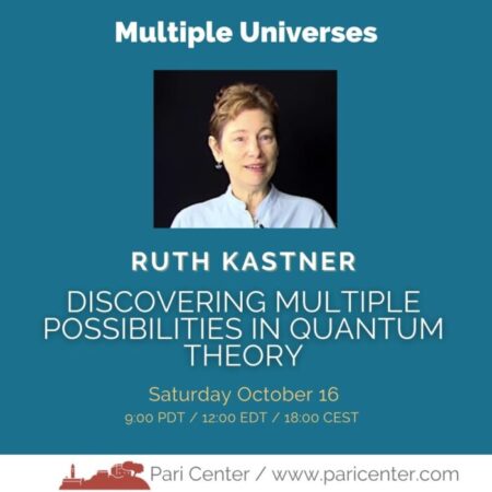 Discovering Multiple Possibilities in Quantum Theory with Ruth Kastner