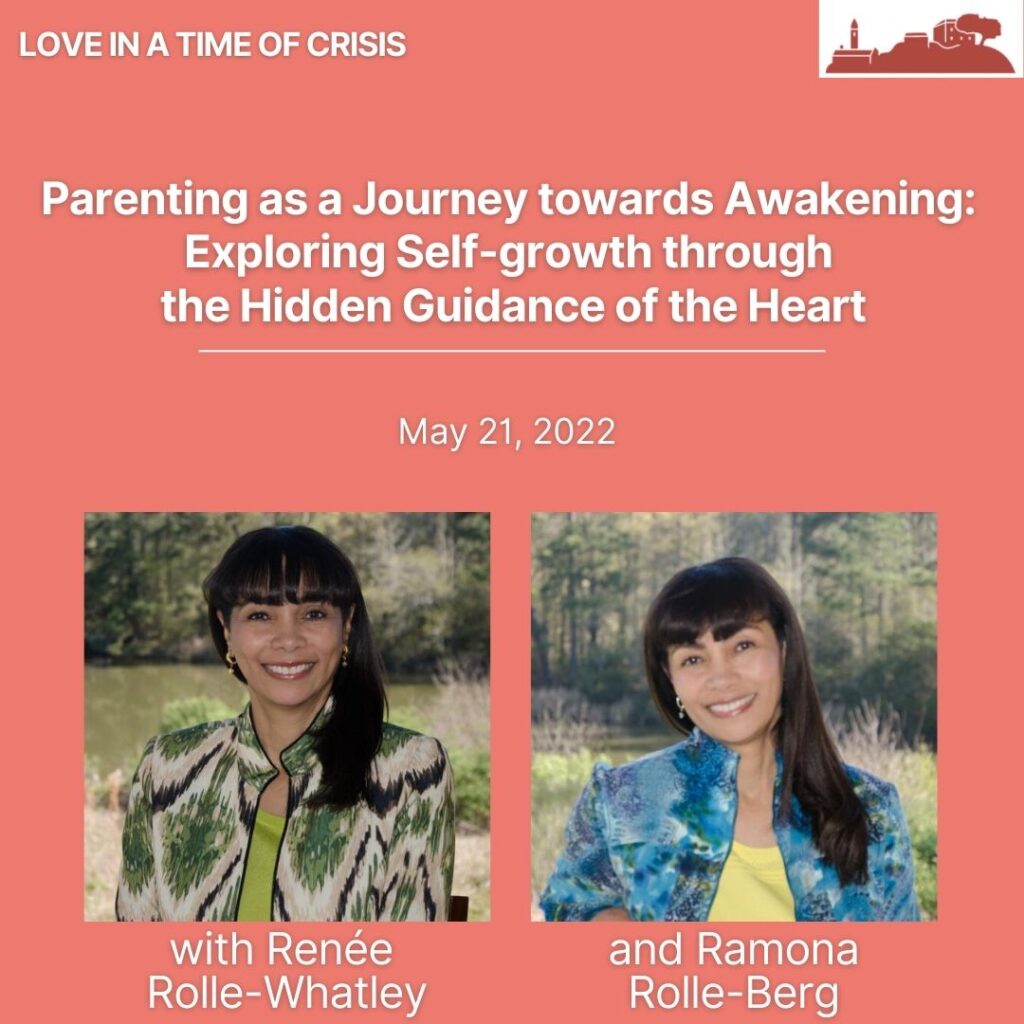 Parenting as a Journey Towards Awakening with Ramona Rolle-Berg and Renée Rolle-Whatley