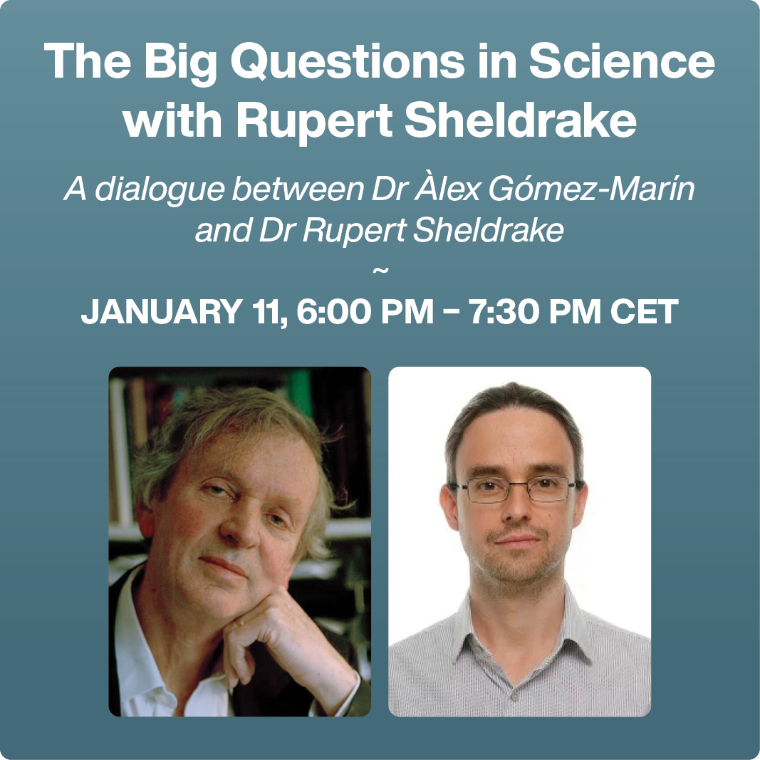 Big Questions in Science with Rupert Sheldrake